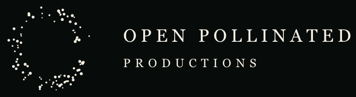 Open Pollinated Productions