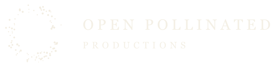 Open Pollinated Productions